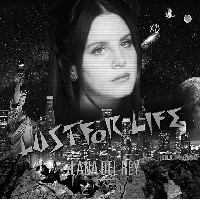 Lana Del Ray: Lust For Life